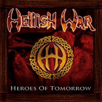 Hellish War - Heroes Of Tomorrow