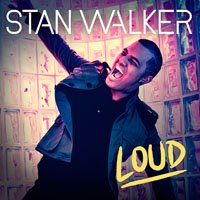 Stan Walker - Loud (Single)