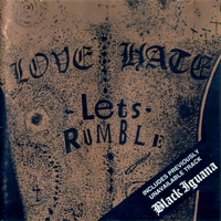 Love/Hate - Let's Rumble