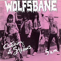 Wolfsbane - Clutching At Straws (7'' Single)