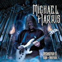 Michael Harris - Orchestrate II: Rage & Restraint