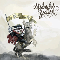 Midnight Youth - The Brave Don't Run