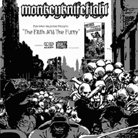 Monkeyknifefight - The Filth And The Furry