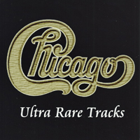 Chicago - Ultra Rare Tracks (CD 1)