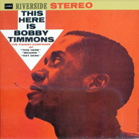 Bobby Timmons Trio - This Here is Bobby Timmons (XRCD Mastering 1997)