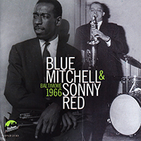 Blue Mitchell - Baltimore 1966 (Reissue 2016) (feat. Sonny Red)