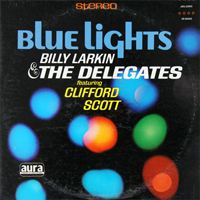 Billy Larkin & The Delegates - Blue Lights