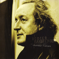 Didier Barbelivien - Chanteur Francais