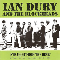 Ian Dury & The Blockheads - Straight From The Desk