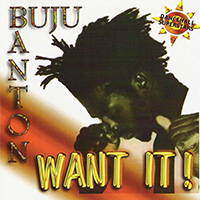 Buju Banton - Want It!