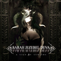 Sarah Jezebel Deva SJD (GBR) - A Sign Of Sublime