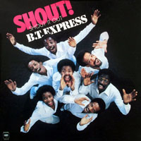 B.T. Express - Shout! (Shout It Out) (LP)