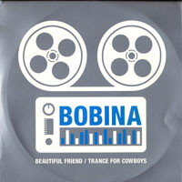 Bobina - Beautiful Friend (Remixes)