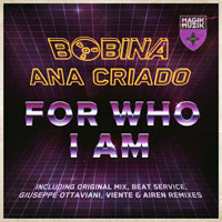 Bobina - For Who I Am (Remixes) 