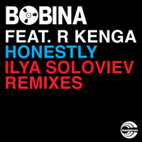 Bobina - Honestly (Ilya Soloviev Remixes) [Single] 