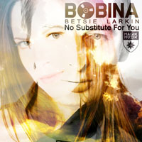 Bobina - No Substitute For You (EP)