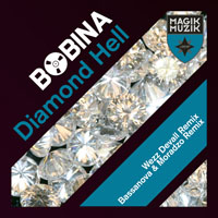 Bobina - Diamond Hell (Remixes) [Single]