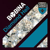 Bobina - Diamond Hell (Single)
