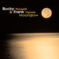 Bucky Pizzarelli And Strings - Bucky Pizzarelli & Frank Vignola - Moonglow (split)