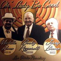 Bucky Pizzarelli And Strings - Michele Ramo, Bucky Pizzarelli, Jerry Bruno - Oh' Lady Be Good