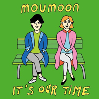 Moumoon - It's Our Time