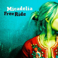 Micadelia - Free Ride