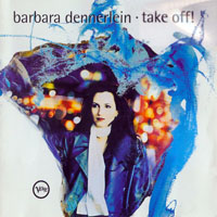 Barbara Dennerlein - Take Off!