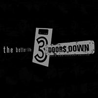 3 Doors Down - The Better Life (20Th Anniversary 2021 Deluxe Edition, CD 1)