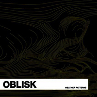 Oblisk - Weather Patterns