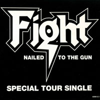 Fight (USA) - Nailed To The Gun (EP)