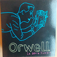 Orwell - Le Genie Humain