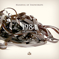 Handful Of Snowdrops - 1984 The Remaining (Single)