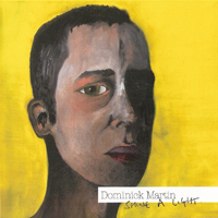 Dominick Martin - Shine A Light-Sigcd005