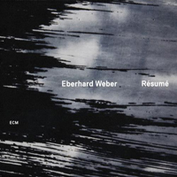 Eberhard Weber - Resume