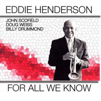 Eddie Henderson - For All We Know