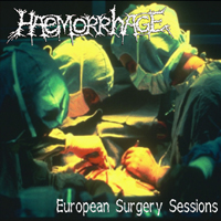 Haemorrhage - European Surgery Sessions [Live Comp.]