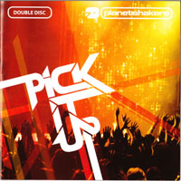 Planetshakers - Pick It Up (CD 2)