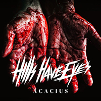 Hills Have Eyes - Acacius (Single)