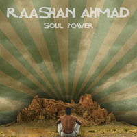 Raashan Ahmad - Soul Power