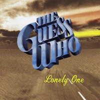 Guess Who - Lonely One