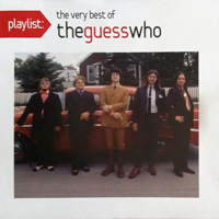 Guess Who - Playlist: The Very Best Of The Guess Who