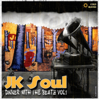 JK Soul - Dinner With The Beatz Vol. 1