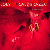 Joey Calderazzo - Amanecer