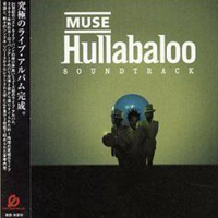 Muse - Hullabaloo Soundtrack (CD 2: Live au Zenith de Paris 28-29/10/2001 - Japan Release)