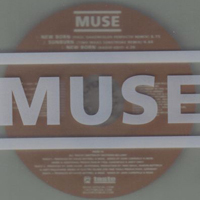 Muse - New Born (Remix - Promo CD, UK)