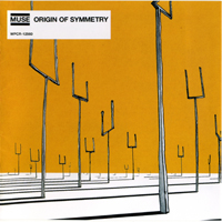 Muse - Origin Of Symmetry (Japan Release)