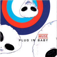 Muse - Plug In Baby (Maxi-Single)