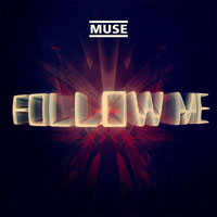 Muse - Follow Me (Jacques Lu Cont's Thin White Duke Mix) (Single)