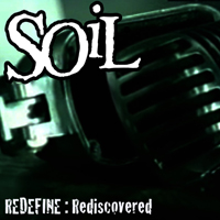 SOiL - Redefine: Rediscovered (EP)