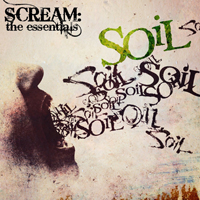 SOiL - Scream: The Essentials